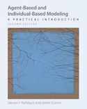 Agent-based and individual-based modeling : a practical introduction
