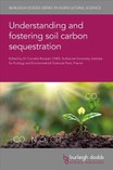 Cover of Understanding and Fostering Soil Carbon Sequestration