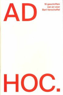 Cover Ad Hoc. 16 geschriften van en voor Bart Verschaffel