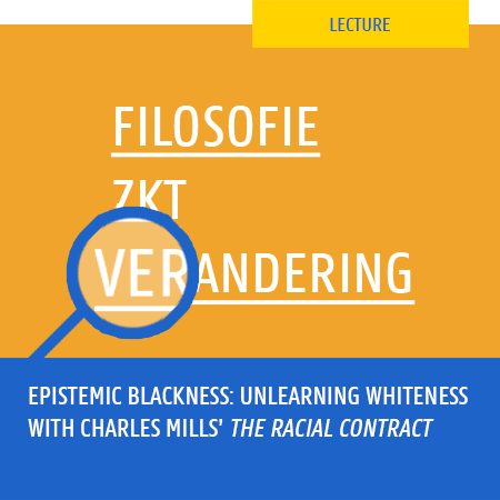 Lecture - Epistemic Blackness: Unlearning Whiteness with Charles Mills’ The Racial Contract
