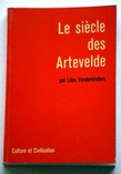 Léon Vanderkindere, Le siècle des Artevelde : étude sur la civilisation morale et politique de la Flandre et du Brabant, Brussel, 1879.