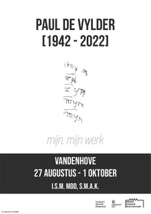 Paul De Vylder (1942-2022): mijn, mijn werk