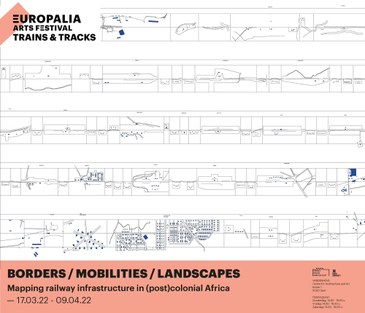 Grens, Mobiliteit en Landschap. Een cartografie van spoorweginfrastructuur in (post)koloniaal Afrika.